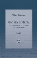 REVISTA ESPÍRITA 1866: PERIÓDICO DE ESTUDIOS PSICOLÓGICOS 9874754672 Book Cover