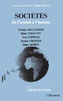 Sociétés: De l'animal à l'homme (Conversciences) (French Edition) 2738407315 Book Cover