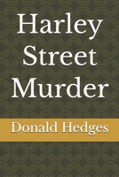 Harley Street Murder B0HBK53SFR Book Cover