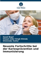 Neueste Fortschritte bei der Kariesprävention und Immunisierung (German Edition) 6630258622 Book Cover