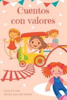 Cuentos con valores (Spanish Edition) B0D8WQ6XYQ Book Cover