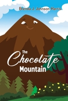 The Chocolate Mountain B0F2GJDJWN Book Cover