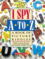 I Spy A to Z 0545107822 Book Cover