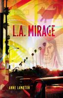 L.A. Mirage 1857252209 Book Cover