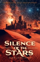 Silence of the Stars: Chronicles of Azizi Seer of Apphat 0645767611 Book Cover