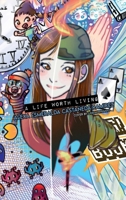 A Life Worth Living 1805580566 Book Cover