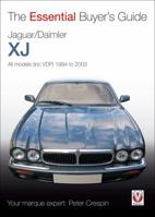 Jaguar/Daimler XJ: All X300 & X308 models (inc. VDP) 1994 to 2003 (Essential Buyer's Guide) 1845842006 Book Cover