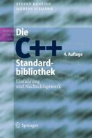 Die C++-Standardbibliothek: Einführung und Nachschlagewerk 3540256938 Book Cover