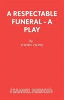 A Respectable Funeral - A Play 0573122326 Book Cover