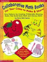 Collaborative Math Books for Your Class to Make & Share (Grades K-2) 0590641921 Book Cover
