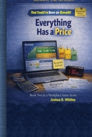 Everything Has a Price (That Could've Been an Email!) B0GQ4FXS83 Book Cover