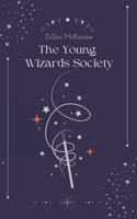 The Young Wizards Society B0FVXL2Y21 Book Cover