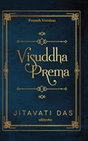 Visuddha Prema French Version (French Edition) 9359204226 Book Cover