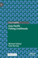 Asia-Pacific Fishing Livelihoods 303079590X Book Cover