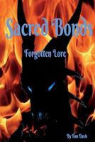 Sacred Bonds: Forgotten Lore 1724412345 Book Cover