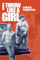 I Throw Like a Girl B0BKCGWYKS Book Cover