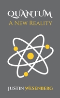 Quantum A New Reality (Readers Of The New Earth) 1989477585 Book Cover