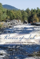 Rivers of Ink: Literary Reflections on the Penobscot 1961905035 Book Cover