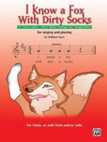 I Know A Fox With Dirty Sox Violin Book 0739041185 Book Cover