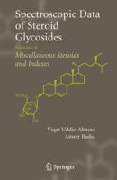 Spectroscopic Data of Steroid Glycosides: Volume 6 0387311653 Book Cover