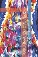 DRAGÃO DO BANHEIRO B089TT2S3S Book Cover