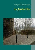 Le Jardin Clos 232203293X Book Cover