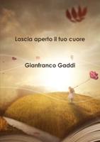 Lascia aperto il tuo cuore 0244706263 Book Cover