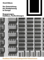 Zur Entwicklung Der Stadtplanung In Europa: Begegnungen, Einflüsse, Verflechtungen 3764363924 Book Cover