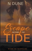 Escape Beyond the Tide B0C8S9JHKX Book Cover