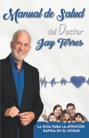 Manual de Salud del Dr. Jay Torres B0C1J1PDYM Book Cover