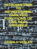 Introduction to Infinitesimal Analysis: Functions of One Real Variable 1016653662 Book Cover