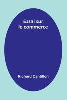 Essai sur le commerce 9357384553 Book Cover