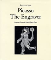 Picasso the Engraver: 1900-1942 0500092699 Book Cover