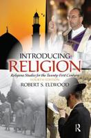 Introducing Religion: Religious Studies for the Twenty-First Century 0205987591 Book Cover