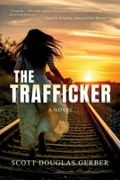 The Trafficker: A Novel B0GF79NXTW Book Cover
