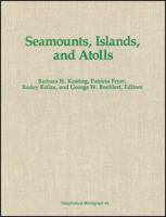 Seamounts, Islands, and Atolls (Geophysical Monograph) 0875900682 Book Cover