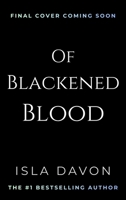 Of Blackened Blood (Blackened Blade) 1837006830 Book Cover