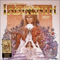 Jim Henson's Labyrinth 2027 Wall Calendar 0789349450 Book Cover
