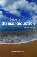 Guide to Stress Reduction 0915238330 Book Cover