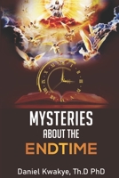 MYSTERIES ABOUT THE ENDTIME 9988295278 Book Cover