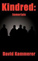 Kindred: Immortals 1420805215 Book Cover