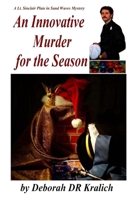 An Innovative Murder for the Season: A Lt. Sinclair Plate Mystery in Sand Waves 1942542038 Book Cover