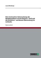 Eine Kontrastive Untersuchung Der Modalpartikeln in Erich Kastners Emil Und Die Detektive Und Dessen Ubersetzung Ins Lettische 3638733041 Book Cover