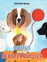 Romeo and the Beastly Bullies 1098019563 Book Cover