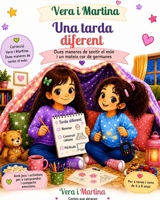 VERA I MARTINA: Una tarda diferent (VERA I MARTINA: Dues maneres de sentir el món.) (Catalan Edition) B0HHBN73XX Book Cover
