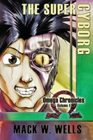 The Super Cyborg 1643764411 Book Cover
