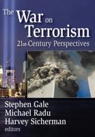 The War On Terrorism: 21st Century Perspectives 1412808375 Book Cover