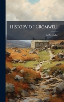 History of Cromwell 1023994631 Book Cover