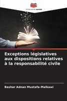 Exceptions législatives aux dispositions relatives à la responsabilité civile 6207367472 Book Cover
