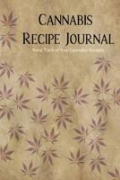 Cannabis Recipe Journal: Blank Recipe Journal for Your Cannabis Recipes 109132008X Book Cover